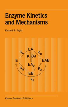 Taylor |  Enzyme Kinetics and Mechanisms | Buch |  Sack Fachmedien
