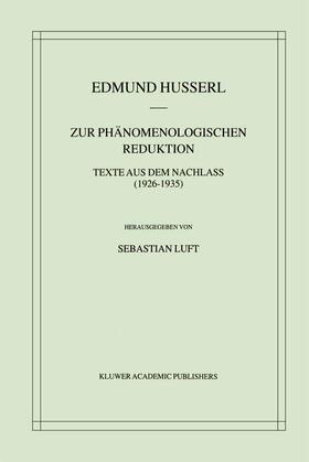 Luft / Husserl |  Zur Phänomenologischen Reduktion | Buch |  Sack Fachmedien
