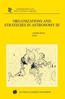 Heck |  Organizations and Strategies in Astronomy | Buch |  Sack Fachmedien