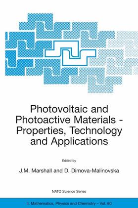 Dimova-Malinovska / Marshall |  Photovoltaic and Photoactive Materials | Buch |  Sack Fachmedien