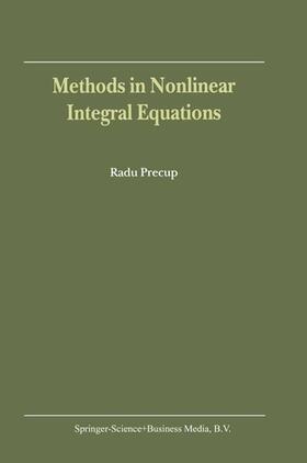 Precup |  Methods in Nonlinear Integral Equations | Buch |  Sack Fachmedien
