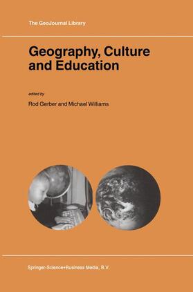 Gerber / Williams |  Geography, Culture and Education | Buch |  Sack Fachmedien