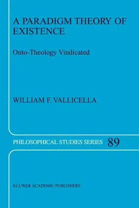 Vallicella |  A Paradigm Theory of Existence | Buch |  Sack Fachmedien