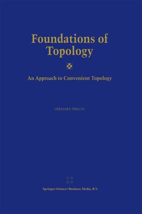 Preuß |  Foundations of Topology | Buch |  Sack Fachmedien