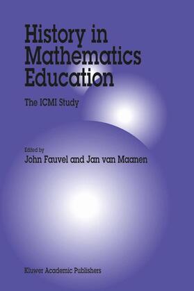 van Maanen / Fauvel |  History in Mathematics Education | Buch |  Sack Fachmedien
