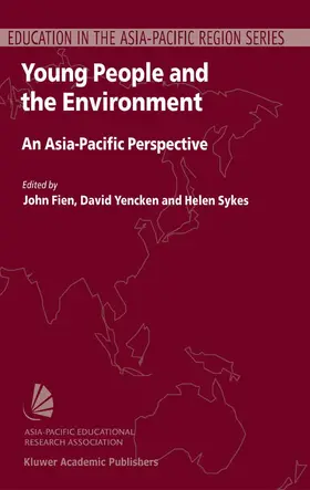 Fien / Sykes / Yencken |  Young People and the Environment | Buch |  Sack Fachmedien