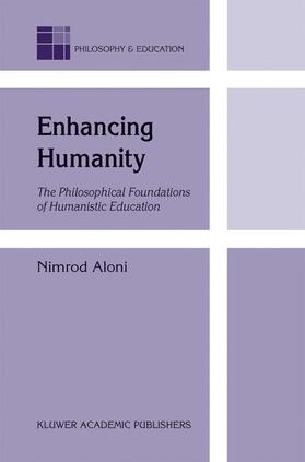 Aloni |  Enhancing Humanity | Buch |  Sack Fachmedien