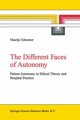 Schermer |  The Different Faces of Autonomy | Buch |  Sack Fachmedien