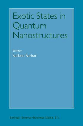 Sarkar |  Exotic States in Quantum Nanostructures | Buch |  Sack Fachmedien