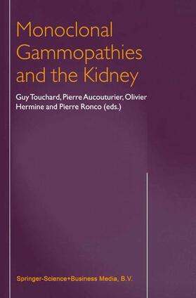 Touchard / Ronco / Aucouturier |  Monoclonal Gammopathies and the Kidney | Buch |  Sack Fachmedien