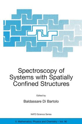 di Bartolo |  Spectroscopy of Systems with Spatially Confined Structures | Buch |  Sack Fachmedien