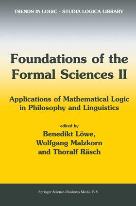 Löwe / Räsch / Malzkorn |  Foundations of the Formal Sciences II | Buch |  Sack Fachmedien