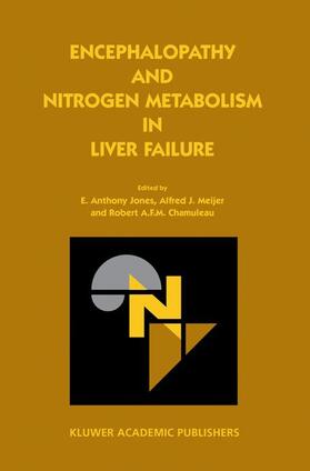 Jones / Meijer / Chamuleau |  Encephalopathy and Nitrogen Metabolism in Liver Failure | Buch |  Sack Fachmedien