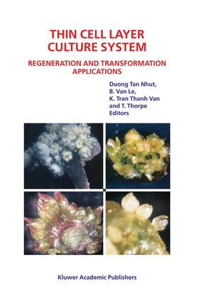 Thorpe |  Thin Cell Layer Culture System: Regeneration and Transformation Applications | Buch |  Sack Fachmedien