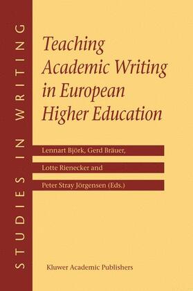 Björk / Bräuer / Rienecker |  Teaching Academic Writing in European Higher Education | Buch |  Sack Fachmedien