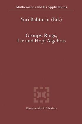 Bahturin |  Groups, Rings, Lie and Hopf Algebras | Buch |  Sack Fachmedien