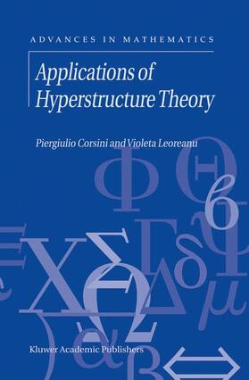 Leoreanu / Corsini |  Applications of Hyperstructure Theory | Buch |  Sack Fachmedien