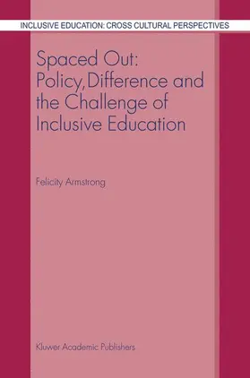 Armstrong |  Spaced Out: Policy, Difference and the Challenge of Inclusive Education | Buch |  Sack Fachmedien