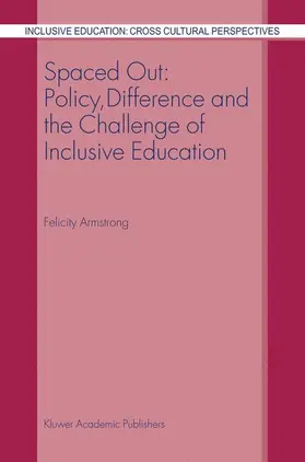 Armstrong |  Spaced Out: Policy, Difference and the Challenge of Inclusive Education | Buch |  Sack Fachmedien