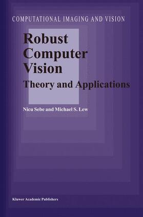Lew / Sebe |  Robust Computer Vision | Buch |  Sack Fachmedien