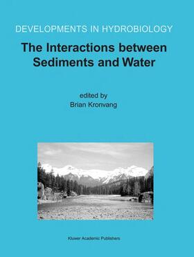 Kronvang |  The Interactions between Sediments and Water | Buch |  Sack Fachmedien
