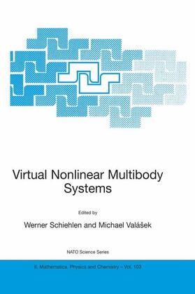 Valásek / Schiehlen |  Virtual Nonlinear Multibody Systems | Buch |  Sack Fachmedien
