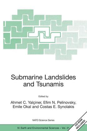 Yalçiner / Synolakis / Pelinovsky |  Submarine Landslides and Tsunamis | Buch |  Sack Fachmedien