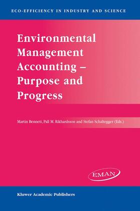 Bennett / Schaltegger / Rikhardsson |  Environmental Management Accounting ¿ Purpose and Progress | Buch |  Sack Fachmedien
