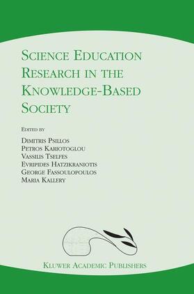 Psillos / Kariotoglou / Tselfes |  Science Education Research in the Knowledge-Based Society | Buch |  Sack Fachmedien