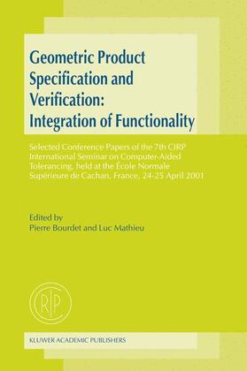 Mathieu / Bourdet |  Geometric Product Specification and Verification: Integration of Functionality | Buch |  Sack Fachmedien