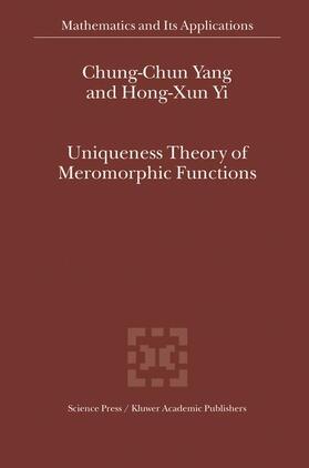 Uniqueness Theory of Meromorphic Functions | Buch |  Sack Fachmedien