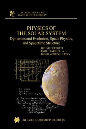 Bertotti / Vokrouhlicky / Farinella |  Physics of the Solar System | Buch |  Sack Fachmedien