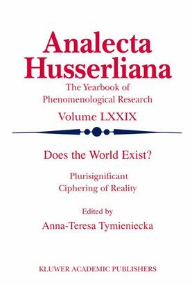 Tymieniecka |  Does the World Exist? | Buch |  Sack Fachmedien