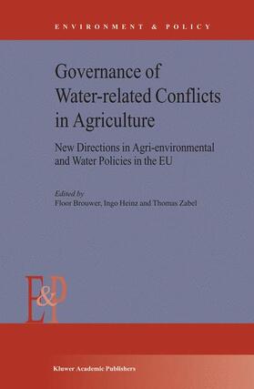 Brouwer / Zabel / Heinz |  Governance of Water-Related Conflicts in Agriculture | Buch |  Sack Fachmedien