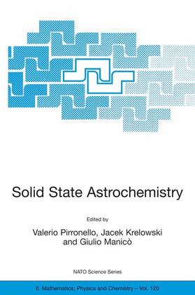 Pirronello / Manicò / Krelowski |  Solid State Astrochemistry | Buch |  Sack Fachmedien