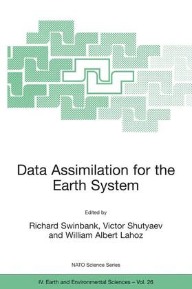 Swinbank / Lahoz / Shutyaev |  Data Assimilation for the Earth System | Buch |  Sack Fachmedien