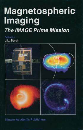 Burch |  Magnetospheric Imaging -- The Image Prime Mission | Buch |  Sack Fachmedien