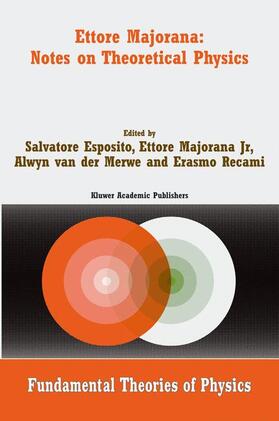 Esposito / Majorana Jr. / van der Merwe |  Ettore Majorana: Notes on Theoretical Physics | Buch |  Sack Fachmedien