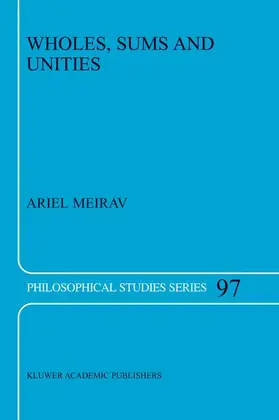 Meirav | Wholes, Sums and Unities | Buch | 978-1-4020-1660-8 | sack.de