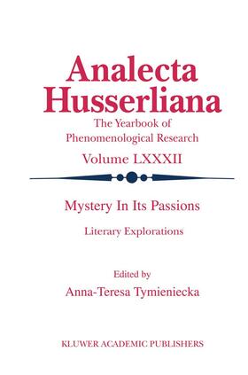 Tymieniecka |  Mystery in Its Passions: Literary Explorations | Buch |  Sack Fachmedien