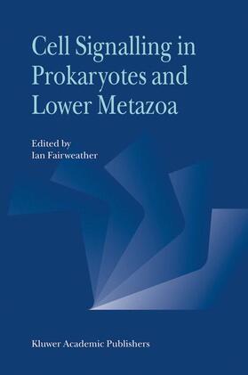 Fairweather |  Cell Signalling in Prokaryotes and Lower Metazoa | Buch |  Sack Fachmedien