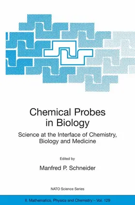 Schneider |  Chemical Probes in Biology | Buch |  Sack Fachmedien