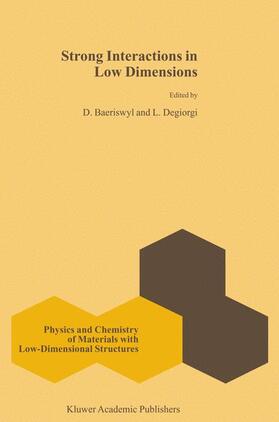 Degiorgi / Baeriswyl |  Strong Interactions in Low Dimensions | Buch |  Sack Fachmedien