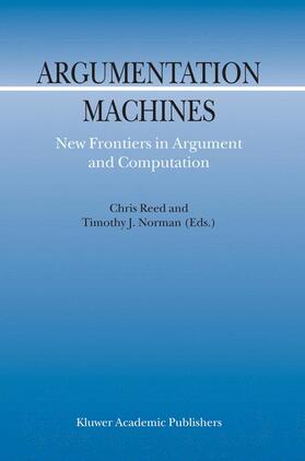 Norman / Reed |  Argumentation Machines | Buch |  Sack Fachmedien