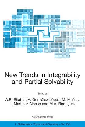 Shabat / González-López / Rodríguez |  New Trends in Integrability and Partial Solvability | Buch |  Sack Fachmedien