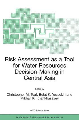 Teaf / Khankhasayev / Yessekin |  Risk Assessment as a Tool for Water Resources Decision-Making in Central Asia | Buch |  Sack Fachmedien