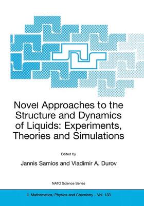 Durov / Samios |  Novel Approaches to the Structure and Dynamics of Liquids: Experiments, Theories and Simulations | Buch |  Sack Fachmedien