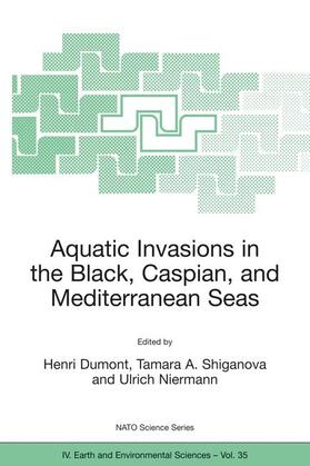 Dumont / Shiganova / Niermann |  Aquatic Invasions in the Black, Caspian, and Mediterranean Seas | Buch |  Sack Fachmedien