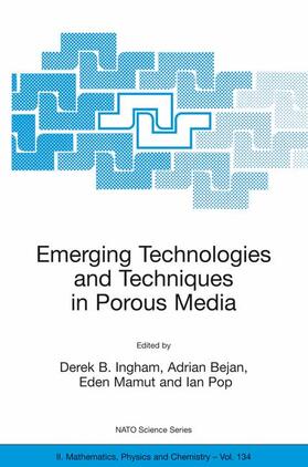 Ingham / Pop / Bejan |  Emerging Technologies and Techniques in Porous Media | Buch |  Sack Fachmedien