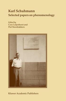 Schuhmann / Leijenhorst / Steenbakkers |  Karl Schuhmann, Selected Papers on Phenomenology | Buch |  Sack Fachmedien